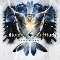 Divided Multitude – Guardian Angel